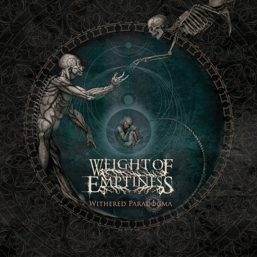 Weight Of Emptiness : Withered Paradogma